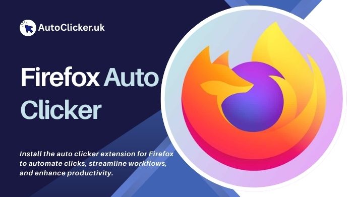 Firefox Auto Clicker Extension: Browser Setup Guide 2026