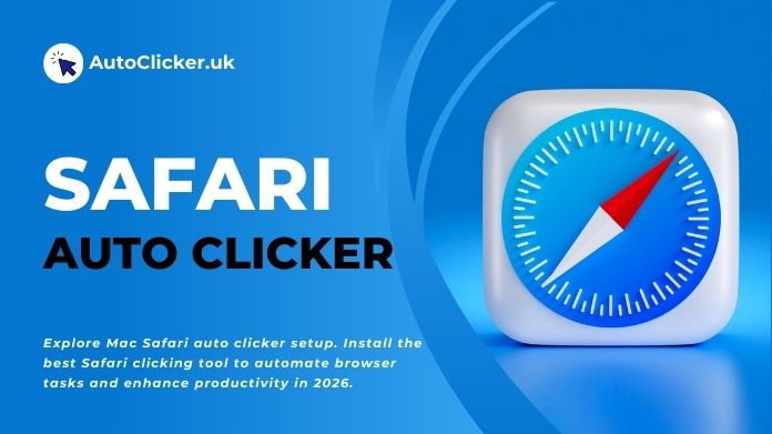 Safari Auto Clicker: Mac Browser Extension Guide 2026