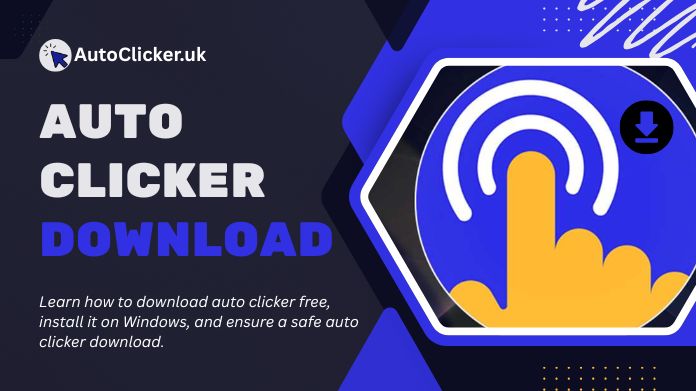 Auto Clicker Download: Complete Installation Guide 2026